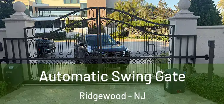 Automatic Swing Gate Ridgewood - NJ