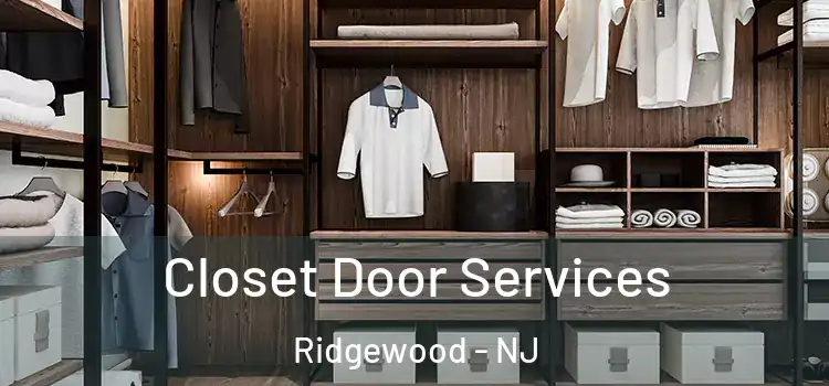  Closet Door Services Ridgewood - NJ
