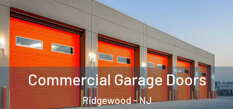  Commercial Garage Doors Ridgewood - NJ