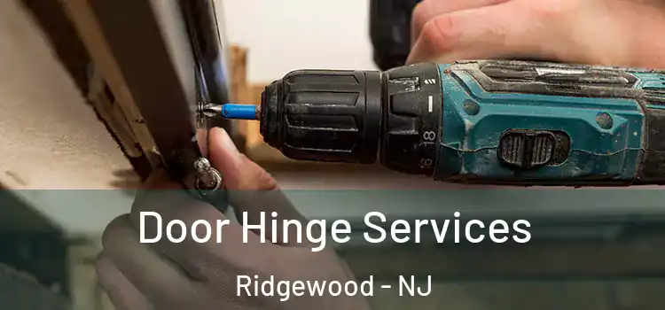 Door Hinge Services Ridgewood - NJ