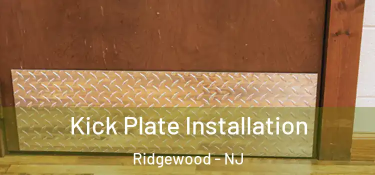  Kick Plate Installation Ridgewood - NJ