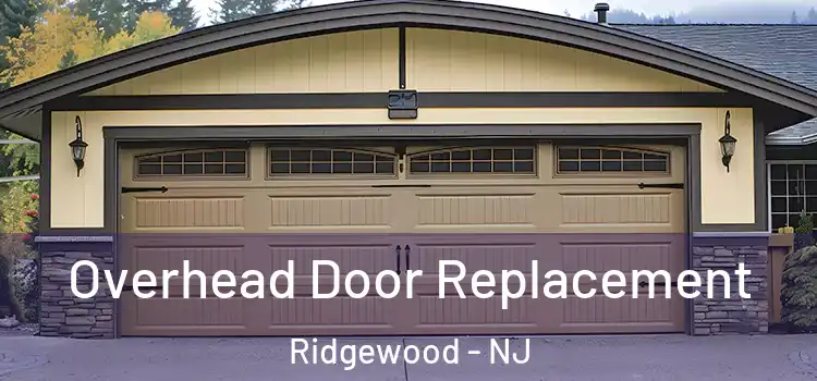  Overhead Door Replacement Ridgewood - NJ