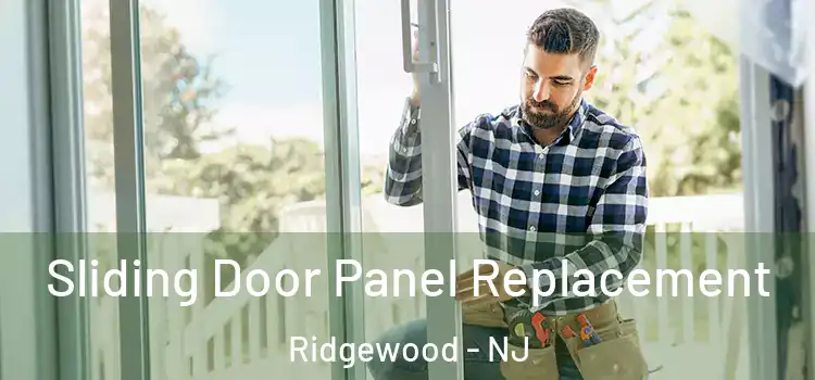  Sliding Door Panel Replacement Ridgewood - NJ